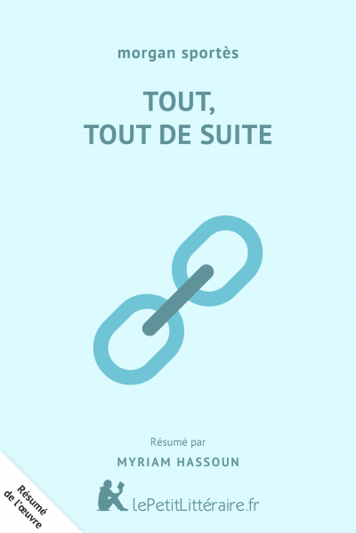 Résumé du livre :  Tout, tout de suite
